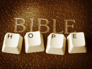 The Bible gives hope.